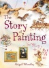 The Story of Painting (Paperback) - Abigail Wheatley Photo