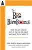 The Big Bamboozle - How We are Conned Out of the Life We Want (Paperback) - Cheri Huber Photo