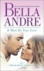 It Must Be Your Love (Paperback) - Bella Andre Photo