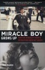 Miracle Boy Grows Up - How the Disability Rights Revolution Saved My Sanity (Hardcover) - Ben Mattlin Photo