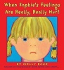 When Sophie's Feelings Are Really, Really Hurt (Hardcover) - Molly Bang Photo