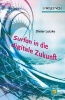 Surfen in die Digitale Zukunft (German, Hardcover) - Dieter Lutzke Photo