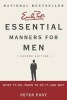 Essential Manners for Men - What to Do, When to Do it, and Why (Paperback, 2nd Revised edition) - Peter Post Photo