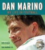  - My Life in Football (Paperback) - Dan Marino Photo