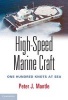 High-Speed Marine Craft - One Hundred Knots at Sea (Hardcover) - Peter J Mantle Photo