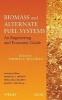 Biomass and Alternate Fuel Systems - An Engineering and Economic Guide (Hardcover) - Thomas F McGowan Photo