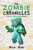 The Zombie Chronicles (Book 3 ) - Being Herobrine (an Unofficial Minecraft Book for Kids Ages 9 - 12 (Preteen) (Paperback) - Mark Mulle Photo