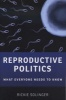 Reproductive Politics (Paperback, New) - Rickie Solinger Photo