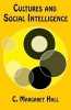 Cultures and Social Intelligence (Paperback) - C Margaret Hall Photo