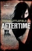 Aftertime (an Aftertime Novel, Book 1) (Paperback) - Sophie Littlefield Photo