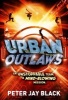 Urban Outlaws (Paperback) - Peter Jay Black Photo