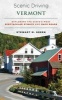 Scenic Driving Vermont - Exploring the State's Most Spectacular Byways and Back Roads (Paperback) - Stewart M Green Photo