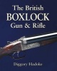 The British Boxlock Gun & Rifle (Hardcover) - Diggory Hadoke Photo