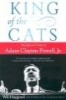 King of the Cats (Paperback, 1st Amistad ed) - Wil Haygood Photo