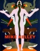 Mike Kelley - Themes and Variations from 35 Years (Hardcover, Annotated Ed) - Ann Goldstein Photo