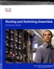 Routing and Switching Essentials Companion Guide and Lab Valuepack (Paperback) - Cisco Networking Academy Photo