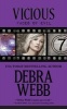 Vicious - The Faces of Evil Series: Book 7 (Paperback) - Debra Webb Photo