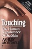 Touching - The Human Significance Of The Skin (Paperback, 3rd Revised edition) - Ashley Montagu Photo