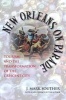 New Orleans on Parade - Tourism and the Transformation of the Crescent City (Paperback, Revised) - Jonathan Mark Souther Photo