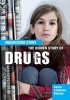 The Hidden Story of Drugs (Paperback) - Karen Latchana Kenney Photo