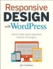 Responsive Design with WordPress - How to Make Great Responsive Themes and Plugins (Paperback, New) - Joe Casabona Photo