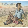 Two White Rabbits (Hardcover) - Jairo Buitrago Photo