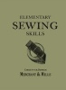 Elementary Sewing Skills - Do it Once, Do it Well (Paperback) - Merchant Mills Photo