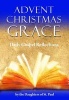 Advent Christmas Grace - Daily Gospel Reflections (Paperback) - Daughters of St Paul Photo