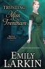 Trusting Miss Trentham (Paperback) - Emily Larkin Photo