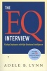 The EQ Interview - Finding Employees with High Emotional Intelligence (Paperback) - Adele B Lynn Photo