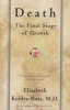 Death: the Final Stage of Growth (Paperback, Reissue) - Kubler Ross Photo