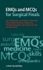 EMQs and MCQs for Surgical Finals (Paperback) - Hye Chung Kwak Photo