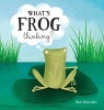 What's Frog Thinking? (Hardcover) - Nico Hercules Photo