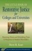 Little Book of Restorative Justice for Colleges & Universities (Paperback, Revised & Updated Ed.) - David Karp Photo