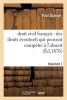 Droit Civil Francais: Des Droits Eventuels Qui Peuvent Competer A L'Absent, Fascicule I (French, Paperback) - Dutruel Photo