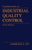 Fundamentals of Industrial Quality Control (Hardcover, 3rd Revised edition) - Lawrence S Aft Photo