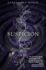 Suspicion (Paperback) - Alexandra Monir Photo