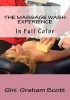 The Massage Wash Experience - In Full Color (Paperback) - Gini Graham Scott Photo