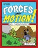 Explore Forces and Motion! - With 25 Great Projects (Hardcover) - Jennifer Swanson Photo