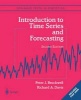 Introduction to Time Series and Forecasting (Hardcover, 2nd ed. 2002. Corr. 9th printing 2010) - Peter J Brockwell Photo