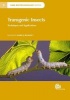 Transgenic Insects - Techniques and Applications (Hardcover) - Mark Quentin Benedict Photo