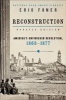 Reconstruction - America's Unfinished Revolution, 1863-1877 (Paperback, Updated ed) - Eric Foner Photo