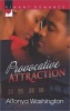 Provocative Attraction (Paperback) - Altonya Washington Photo