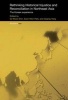 Rethinking Historical Injustice and Reconciliation in Northeast Asia (Paperback) - Gi Wook Shin Photo