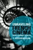 Unraveling French Cinema - From "L'atalante" to "Cache" (Paperback) - T Jefferson Kline Photo