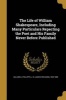 The Life of William Shakespeare, Including Many Particulars Repecting the Poet and His Family Never Before Published (Paperback) - J O James Orchar Halliwell Phillipps Photo