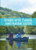 River Wye Canoe & Kayak Guide (Paperback) - Mark Rainsley Photo