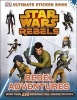 Star Wars Rebels Rebel Adventures Ultimate Sticker Book (Stickers) -  Photo