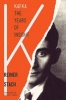 Kafka - The Years of Insight (Hardcover, New) - 39Reiner Stach Photo