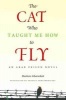 The Cat Who Taught Me How to Fly - An Arab Prison Novel (Paperback) - Hashem Gharaibeh Photo